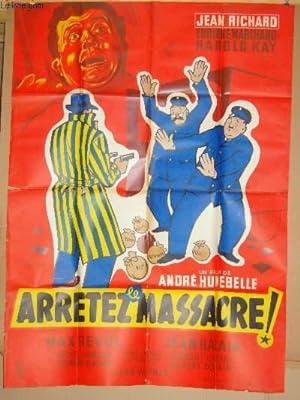 Seller image for AFFICHE DE CINEMA - ARRETEZ LE MASSACRE! for sale by Le-Livre