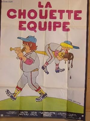 Seller image for AFFICHE DE CINEMA - LA CHOUETTE EQUIPE for sale by Le-Livre