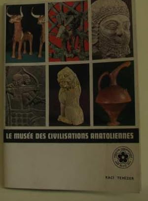 Le musée des civilisations anatoliennes