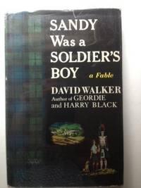 Seller image for Sandy Was a Soldier's Boy A Fable for sale by WellRead Books A.B.A.A.