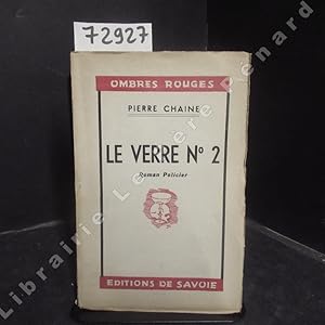 Imagen del vendedor de Le verre N 2 a la venta por Librairie-Bouquinerie Le Pre Pnard