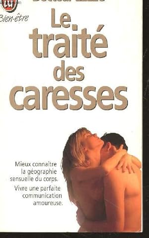 Image du vendeur pour LE TRAITE DES CARESSES / COLLECTION "BIEN ETRE". mis en vente par Le-Livre