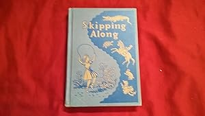 Seller image for SKIPPING ALONG for sale by Betty Mittendorf /Tiffany Power BKSLINEN