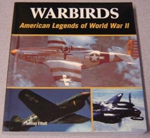 Warbirds: American Legends Of World War II
