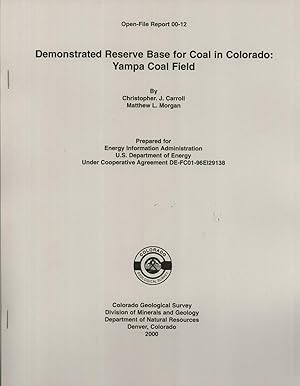 Imagen del vendedor de Demonstrated Reserve Base for Coal in Colorado: Yampa Coal Field (Open-File Report 00-12) a la venta por Masalai Press