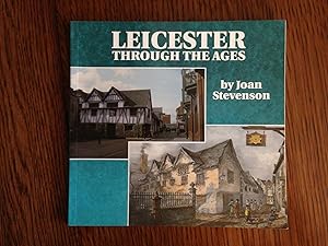 Imagen del vendedor de Leicester Through the Ages a la venta por Epilonian Books