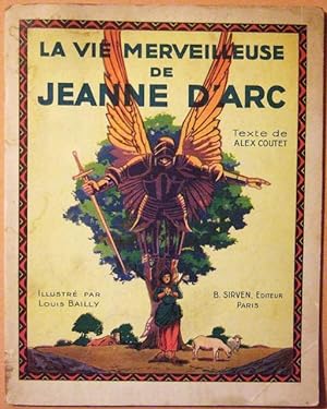 Seller image for La vie merveilleuse de Jeanne D'arc. for sale by Domifasol