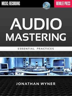 Immagine del venditore per Audio Mastering : Essential Practices venduto da GreatBookPrices