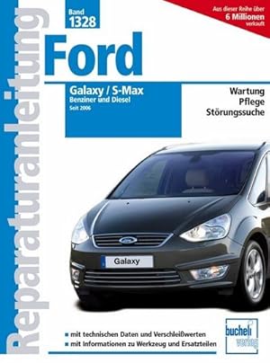 Seller image for Ford Galaxy / S-Max : Benziner und Diesel seit 2006 for sale by AHA-BUCH GmbH