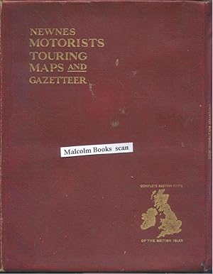 Newnes motorists touring maps and gazetteer. Complete section maps of the British Isles.