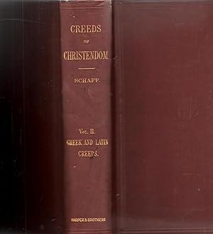 Seller image for The Creeds of Christendom With A History and Critical Notes Volume 2 Greek and Latin Creeds, With Translations for sale by Book Booth