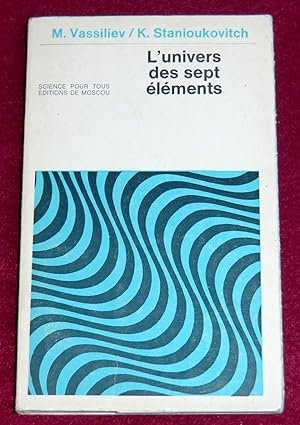 Seller image for L'UNIVERS DES SEPT ELEMENTS for sale by LE BOUQUINISTE