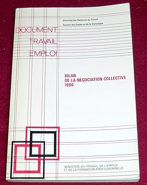 Image du vendeur pour BILAN DE LA NEGOCIATION COLLECTIVE 1990 mis en vente par LE BOUQUINISTE