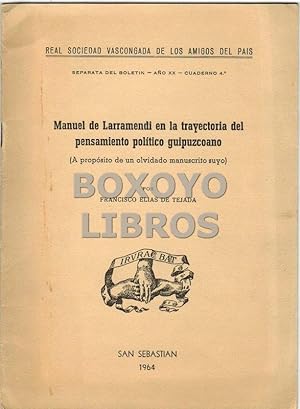 Manuel de Larramendi en la trayectoria del pensamiento político guipúzcoano (A propósito de un ol...