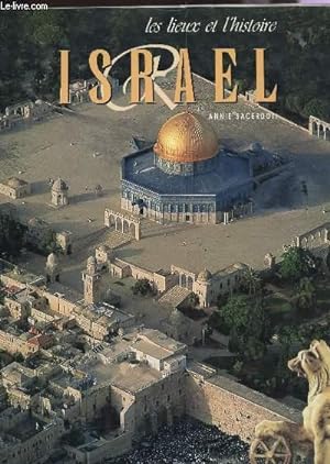 Bild des Verkufers fr ISRAEL - COLLECTION "LES LIEUX ET L'HISTOIRE". zum Verkauf von Le-Livre