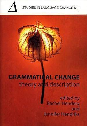 Seller image for Grammatical Change: Theory and Description (Studies in Language Change 6, Pacific Linguistics 609) for sale by Masalai Press