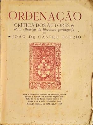 Seller image for ORDENAO CRTICA DOS AUTORES E OBRAS ESSENCIAIS DA LITERATURA PORTUGUESA. for sale by Livraria Castro e Silva