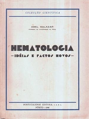 HEMATOLOGIA - IDÉIAS E FACTOS NOVOS -