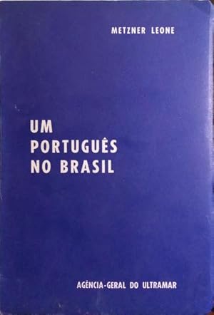 Seller image for UM PORTUGUS NO BRASIL. for sale by Livraria Castro e Silva