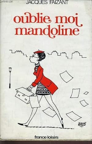 Seller image for OUBLIE MOI MANDOLINE. for sale by Le-Livre