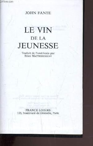 Seller image for LE VIN DE LA JEUNESSE. for sale by Le-Livre