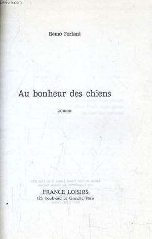Immagine del venditore per AU BONHEUR DES CHIENS. venduto da Le-Livre