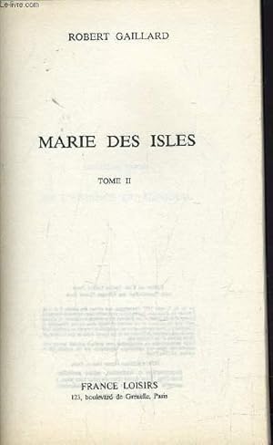 Seller image for MARIE DES ISLES - TOME 2. for sale by Le-Livre