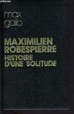 Bild des Verkufers fr MAXIMILIEN ROBESPIERRE. zum Verkauf von Le-Livre