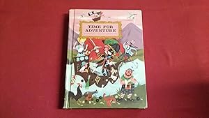 Seller image for TIME FOR ADVENTURE for sale by Betty Mittendorf /Tiffany Power BKSLINEN