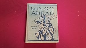 Seller image for LET'S GO AHEAD for sale by Betty Mittendorf /Tiffany Power BKSLINEN