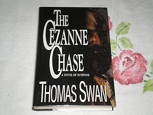 Image du vendeur pour The Cezanne Chase: Signed mis en vente par SkylarkerBooks
