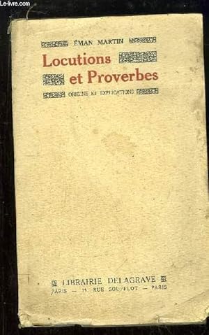 Imagen del vendedor de Locutions et Proverbes. Origine et Explications a la venta por Le-Livre