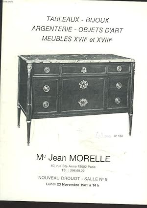 Seller image for TABLEAUX. BIJOUX, ARGENTERIE, OBJETS D'ART, MEUBLES XVIIe ET XVIIIe. for sale by Le-Livre