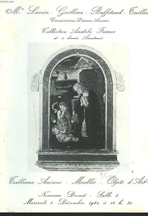 Seller image for COLLECTION ANATOLE FRANCE ET A DIVERS AMATEURS. LE 2 DECEMBRE 1981. for sale by Le-Livre