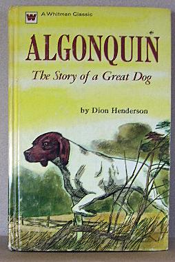 ALGONQUIN, The Story of a Great Dog