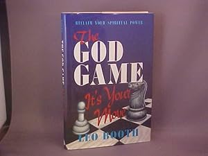 Seller image for The God Game: It's Your Move Reclaim Your Spiritual Power for sale by Gene The Book Peddler