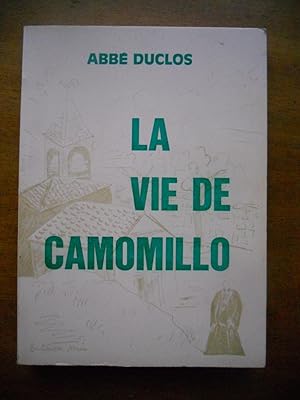Bild des Verkufers fr La vie de Camomillo zum Verkauf von Frederic Delbos