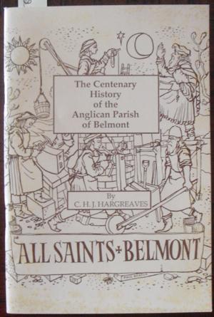 Centenary History of the Anglican Parish of Belmont, The