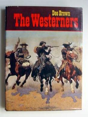 Imagen del vendedor de The Westerners a la venta por Adventures Underground