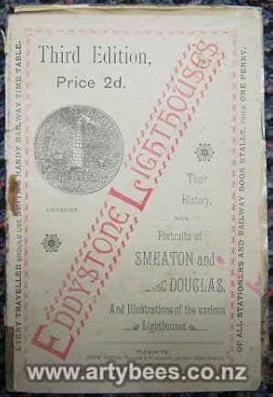 Eddystone Lighthouses - Their History With Portraits of Smeaton and Douglas and Illustrations of ...