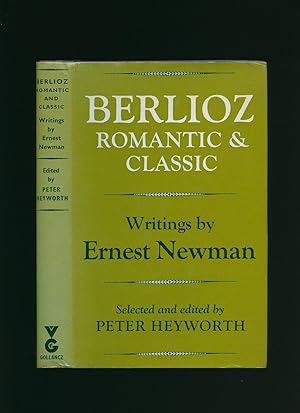 Imagen del vendedor de Berlioz, Romantic and Classic a la venta por Little Stour Books PBFA Member