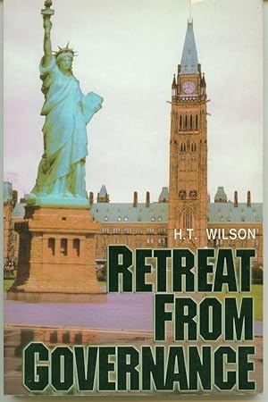 Seller image for Retreat from Governance: Canada and the Continental-International Challenge for sale by Book Dispensary