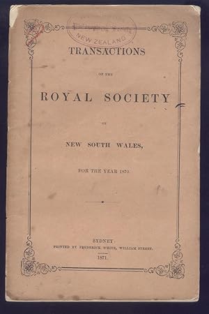 Transactions of the Royal Society of New South Wales for the Year 1870.