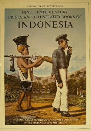 Seller image for Nineteenth century prints and illustrated books of Indonesia with particular reference to the print collection of the Tropenmuseum, Amsterdam. A descriptive bibliography. for sale by Gert Jan Bestebreurtje Rare Books (ILAB)