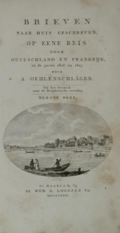 Bild des Verkufers fr Brieven naar huis geschreven op eene reis door Duitschland en Frankrijk, in de jaren 1816 en 1817. Uit het Deensch naar de Hoogduitsche vertaling. zum Verkauf von Gert Jan Bestebreurtje Rare Books (ILAB)