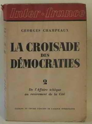 Immagine del venditore per La croisade des dmocraties tome deuxime venduto da crealivres