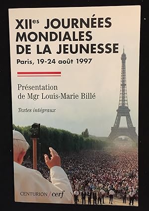 Bild des Verkufers fr XIIes journes mondiales de la jeunesse, Paris, 19-24 aot 1997 zum Verkauf von LibrairieLaLettre2