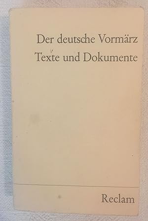 Seller image for Der deutsche Vormrz - Texte und Dokumente for sale by LibrairieLaLettre2