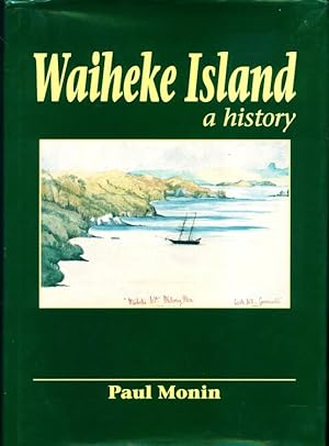 Image du vendeur pour Waiheke Island A History mis en vente par Frank Hofmann