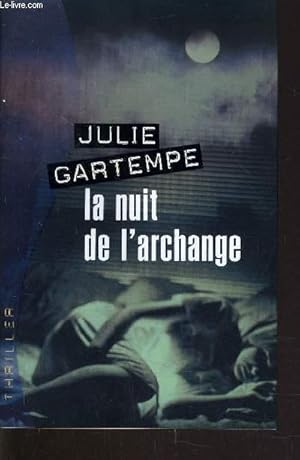 Image du vendeur pour LA NUIT DE L'ARCHANGE. mis en vente par Le-Livre